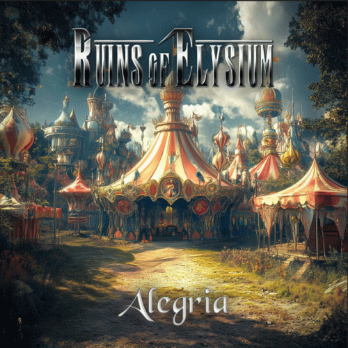 Ruins Of Elysium : Alegria